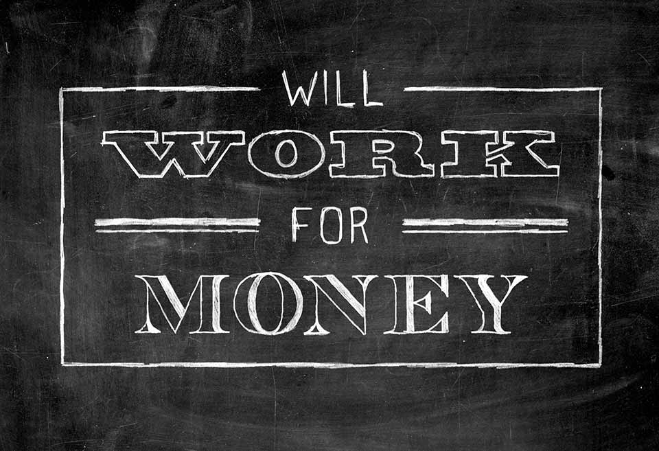 Will Work for Money in White Chalk Sketch on Black Chalkboard, typography and lettering, chalkboard poster