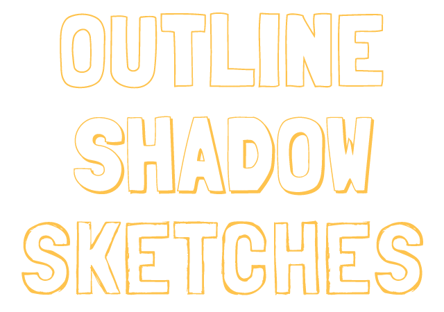 Folk Typeface - Examples of Outline, Shadow, and Sketches