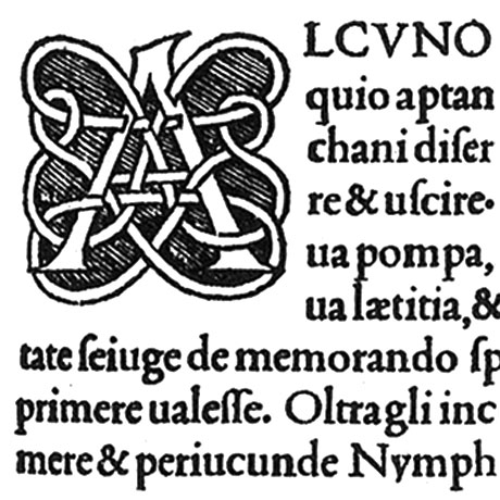 A Decorative Initial Capital and Body Copy from Aldus Manutius Hypnerotomachia Poliphili - Venice 1499