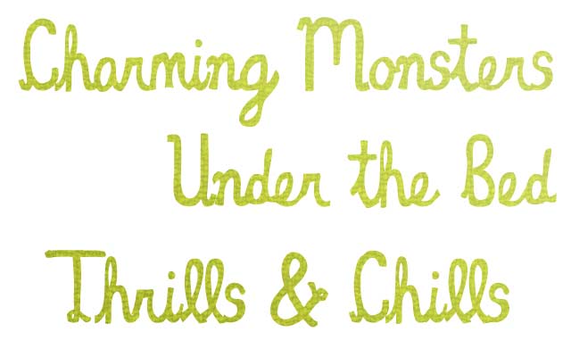 Meander Example - Charming Monsters Thrills & Chills, Construction Paper Type, Rough Script Font